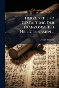 Herkunft Und Gestaltung Der Französischen Heiligennamen ...