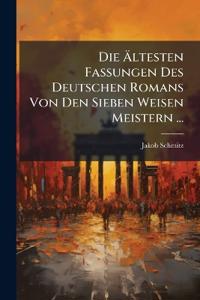 Die Ältesten Fassungen Des Deutschen Romans Von Den Sieben Weisen Meistern ...