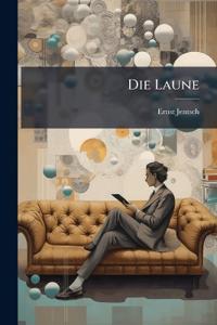 Die Laune
