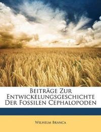 Beiträge Zur Entwickelungsgeschichte Der Fossilen Cephalopoden