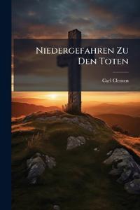 Niedergefahren Zu Den Toten