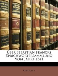 Bokomslag for "Über Sebastian Francks Sprichwörtersammlung vom Jahre 1541"
