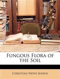 Fungous Flora of the Soil