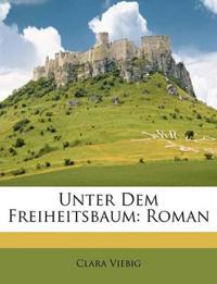 Unter Dem Freiheitsbaum
