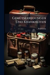 Gemütserregungen Und Krankheiten