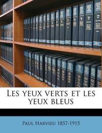 Les yeux verts et les yeux bleus