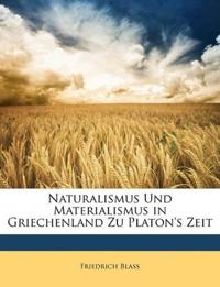 Bokomslag för "Naturalismus Und Materialismus in Griechenland Zu Platon's Zeit"