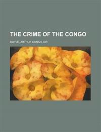 The Crime of the Congo