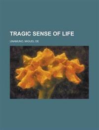 Tragic Sense Of Life