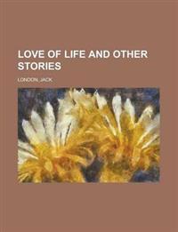 Bokomslag för "Love of Life and Other Stories"