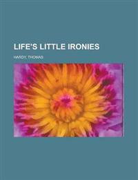 Bokomslag för "Life's Little Ironies"