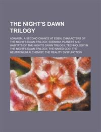 The Night's Dawn Trilogy