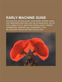 Early machine guns
