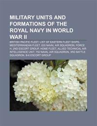 Military Units and Formations of the Royal Navy in World War II