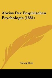 Hess, G: Abriss Der Empirischen Psychologie (1881)