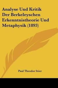Stier, P: Analyse Und Kritik Der Berkeleyschen Erkenntnisthe