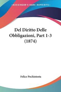 Pochintesta, F: Del Diritto Delle Obbligazioni, Part 1-3 (18