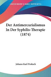 Proksch, J: Antimercurialismus In Der Syphilis-Therapie (187