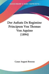 Bosone, C: Aufsatz De Regimine Principum Von Thomas Von Aqui