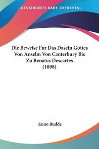 Budde, E: Beweise Fur Das Dasein Gottes Von Anselm Von Cante