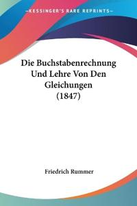Rummer, F: Buchstabenrechnung Und Lehre Von Den Gleichungen