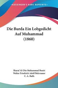 Busiri, S: Burda Ein Lobgedicht Auf Muhammad (1860)