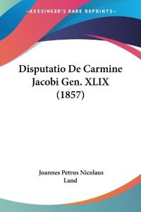 Disputatio De Carmine Jacobi Gen. XLIX (1857)