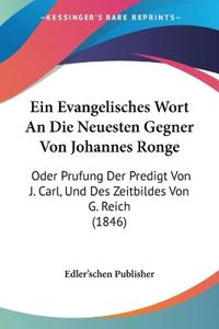 Edler'schen Publisher: Evangelisches Wort An Die Neuesten Ge