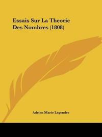 Essais Sur La Theorie Des Nombres (1808)
