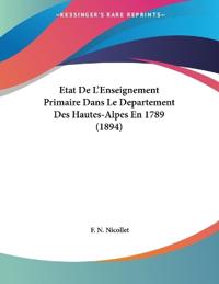 Nicollet, F: Etat De L'Enseignement Primaire Dans Le Departe