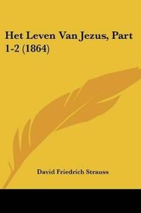 Het Leven Van Jezus, Part 1-2 (1864)