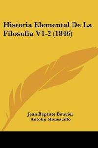 Historia Elemental De La Filosofia V1-2 (1846)