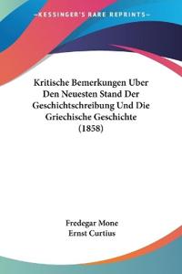 Mone, F: Kritische Bemerkungen Uber Den Neuesten Stand Der G