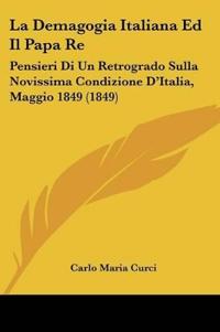 La Demagogia Italiana Ed Il Papa Re
