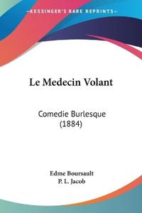 Le Medecin Volant