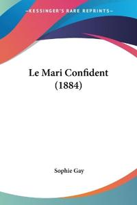 Gay, S: Mari Confident (1884)