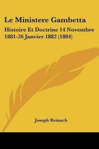 Le Ministere Gambetta