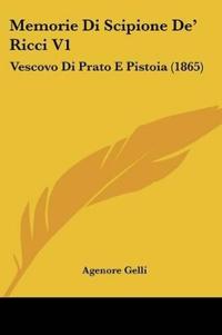 Memorie Di Scipione De' Ricci V1