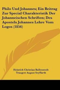 Ballenstedt, H: Philo Und Johannes; Ein Beitrag Zur Special