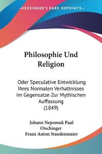 Oischinger, J: Philosophie Und Religion