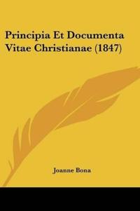 Principia Et Documenta Vitae Christianae (1847)