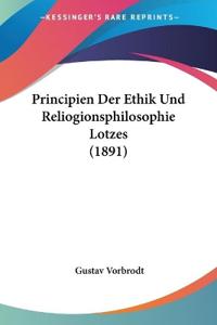 Vorbrodt, G: Principien Der Ethik Und Reliogionsphilosophie