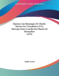Crova, A: Reponse Aux Remarques De Charles Martins Sur L'Ins