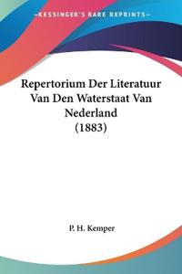 Repertorium Der Literatuur Van Den Waterstaat Van Nederland (1883)