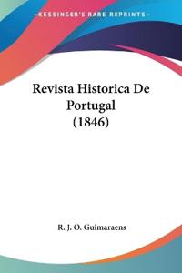 Revista Historica De Portugal (1846)