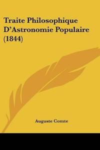 Traite Philosophique D'Astronomie Populaire (1844)