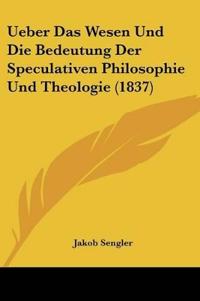 Bokomslag för "Sengler, J: Ueber Das Wesen Und Die Bedeutung Der Speculativ"