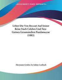Solms-Laubach, H: Ueber Die Von Beccari Auf Seiner Reise Nac