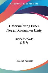 Rummer, F: Untersuchung Einer Neuen Krummen Linie