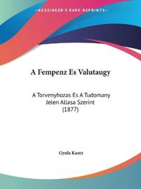 A Fempenz Es Valutaugy